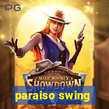 paraiso swing